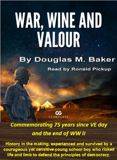 War, Wine and Valour